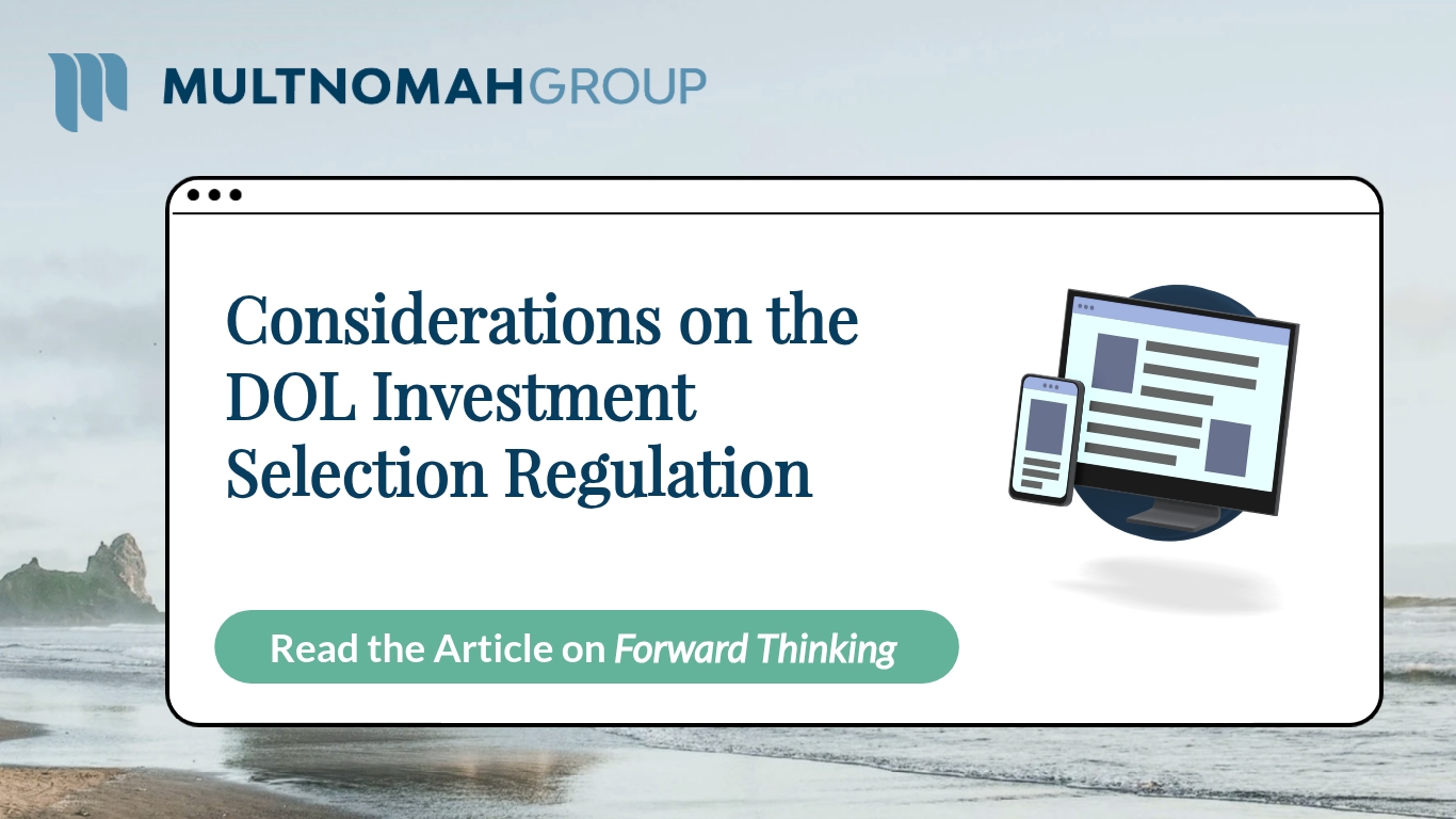 Considerations on the DOL Investment Selection Regulation
