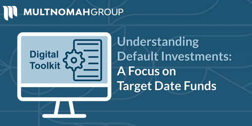 Target Date Fund Toolkit