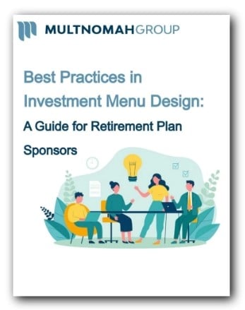 New Resource: Guide to Best Practices in Investment Menu Design