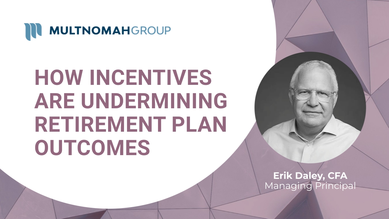 Retirement Incentive Program Fiduciary Focus Weekly Video: How Incentives Are Undermining Retirement ...